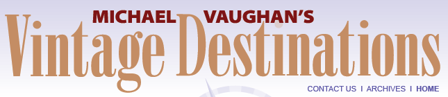 Michael Vaughan's Vintage Destinations